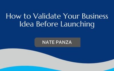 How to Validate Your Business Idea Before Launching